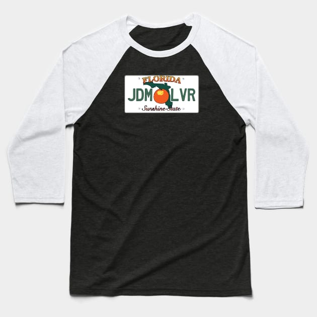 Florida JDM Lover Baseball T-Shirt by Widmore